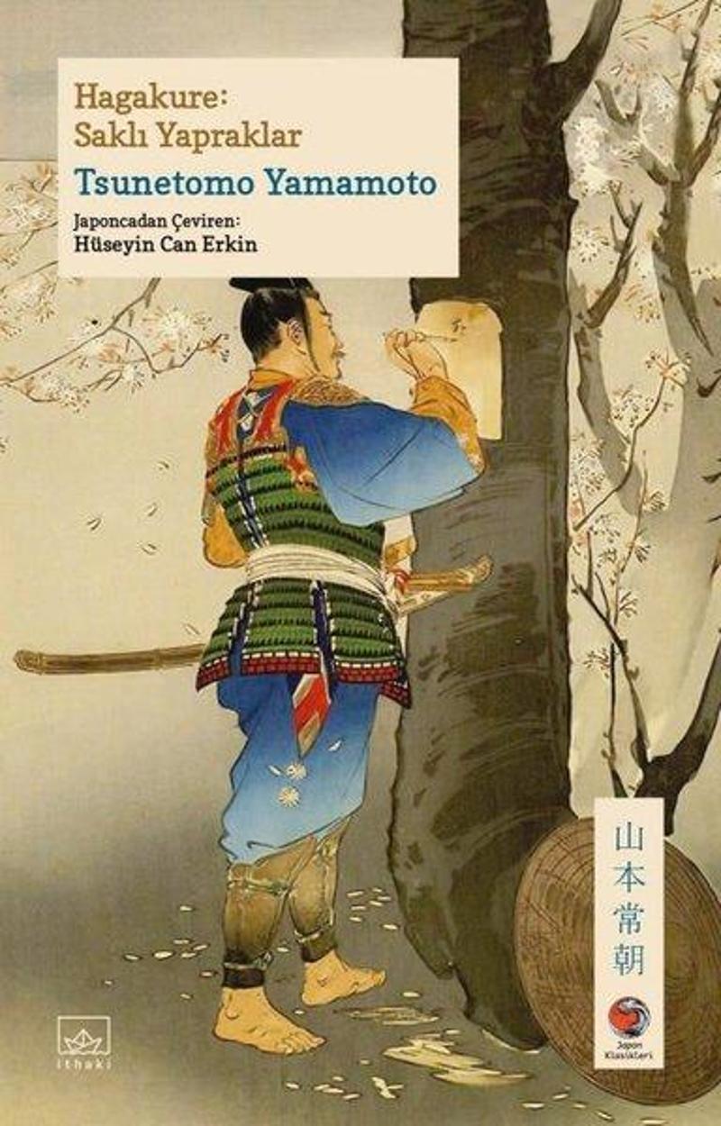 İthaki Yayınları Hagakure: Saklı Yapraklar - Yamamoto Tsunetomo
