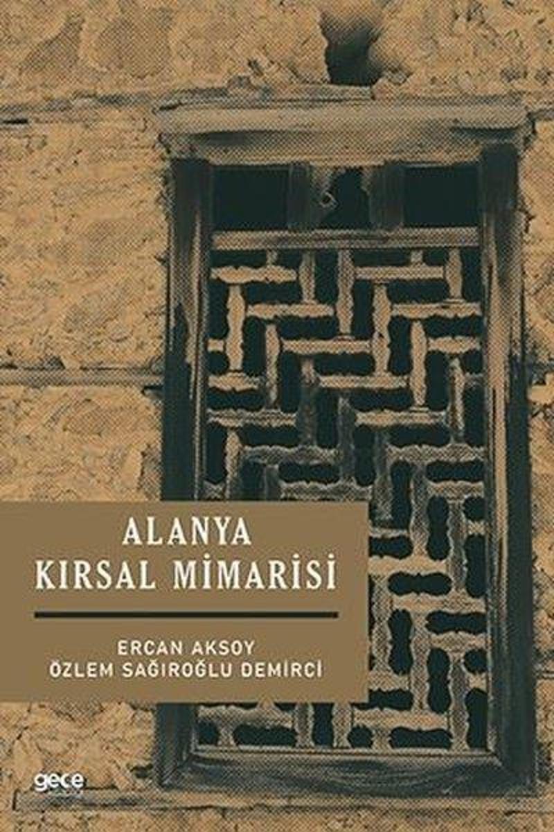 Gece Kitaplığı Alanya Kırsal Mimarisi - Ercan Aksoy