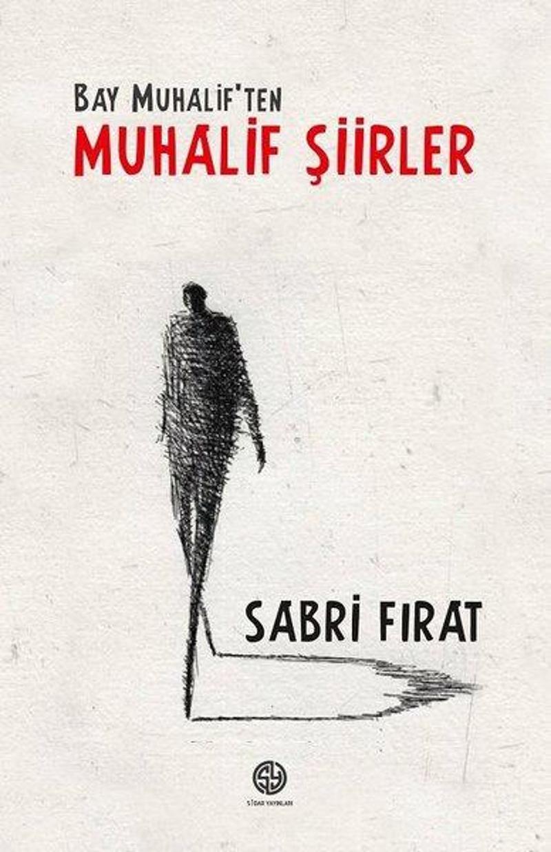 Sidar Yayınları Bay Muhalif'ten Muhalif Şiirler - Sabri Fırat