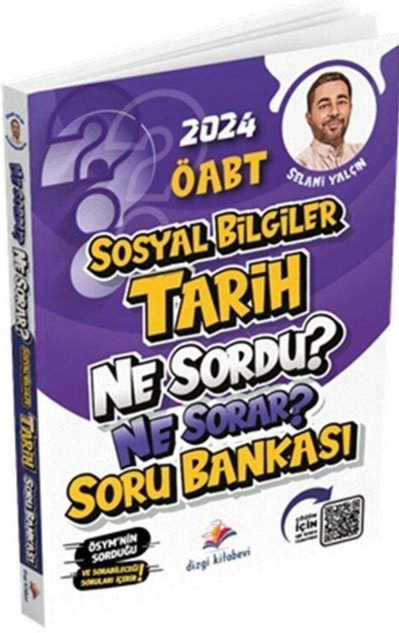 2024 KPSS ÖABT Ne Sordu Ne Sorar Sosyal Bilgiler Tarih Öğretmenliği Soru Bankası