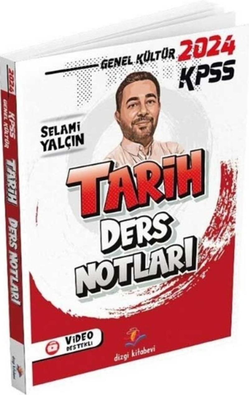 2024 KPSS Tarih Ders Notları – Selami Yalçın