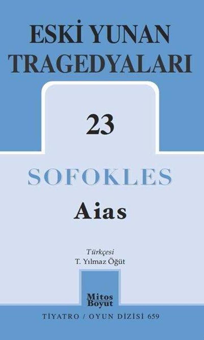 Mitos Boyut Yayınları Aias - Eski Yunan Tragedyaları 23 - Sofokles