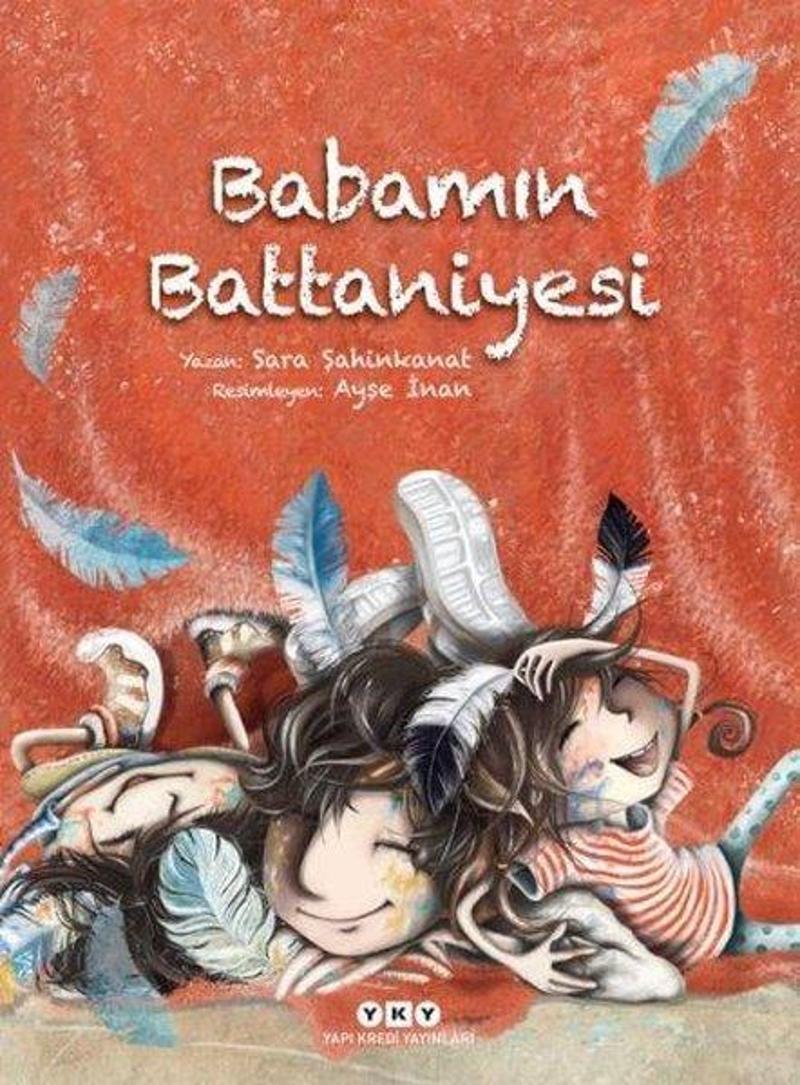 Yapı Kredi Yayınları Babamın Battaniyesi - Sara Şahinkanat
