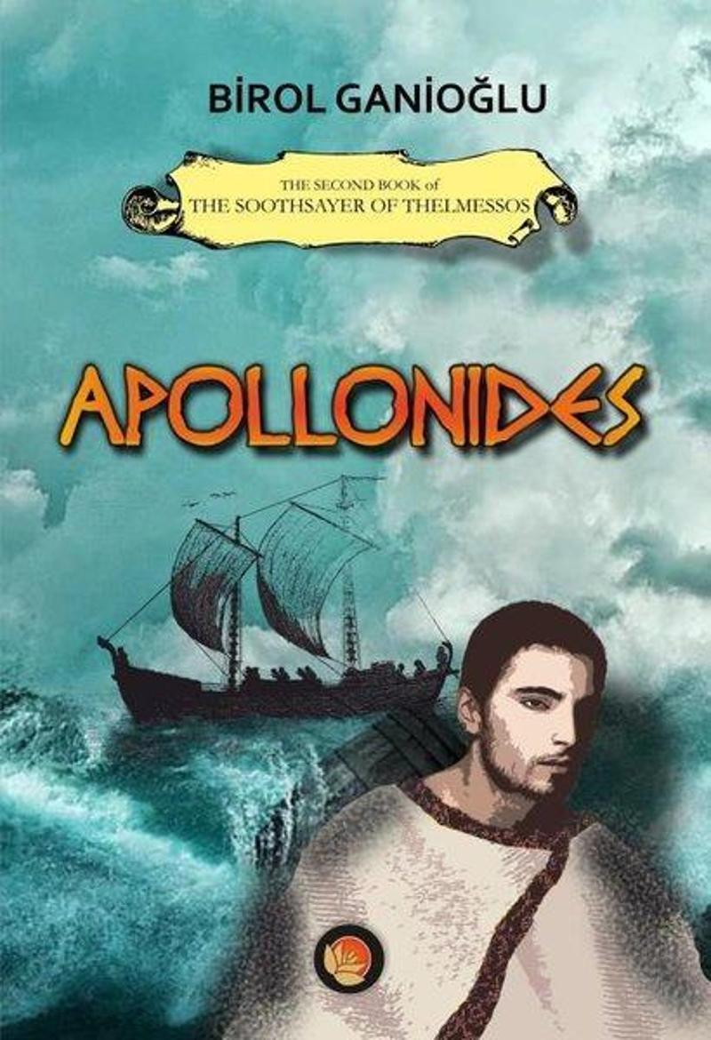 Lotus Yayınları Yayinevi Apollonides - The Second Book of The Soothsayer of Thelmessos - Birol Ganioğlu