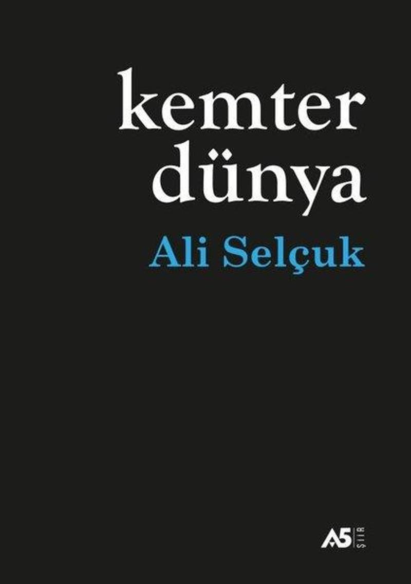 A5 Yayınları Kemter Dünya - Ali Selçuk