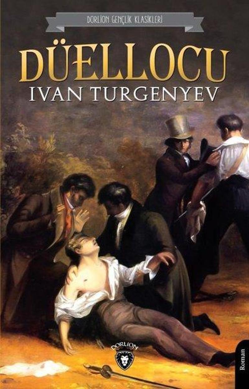 Dorlion Yayınevi Düellocu - Gençlik Klasikleri - Ivan Turgenyev