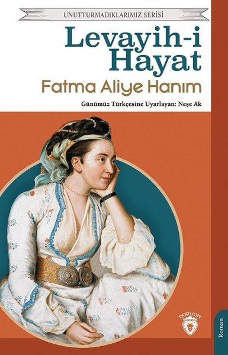 Dorlion Yayınevi Levayih-i Hayat - Fatma Aliye Hanım