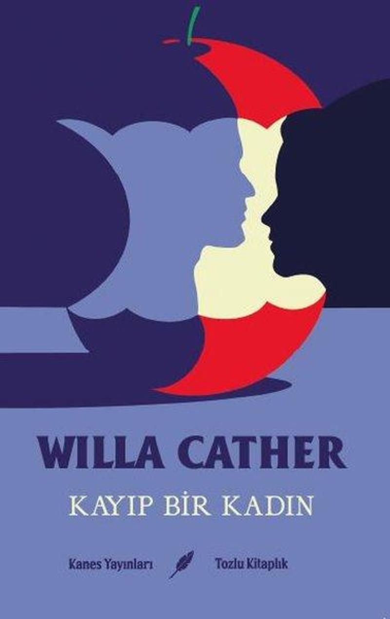 Kanes Yayınları Kayıp Bir Kadın - Willa Sibert Cather