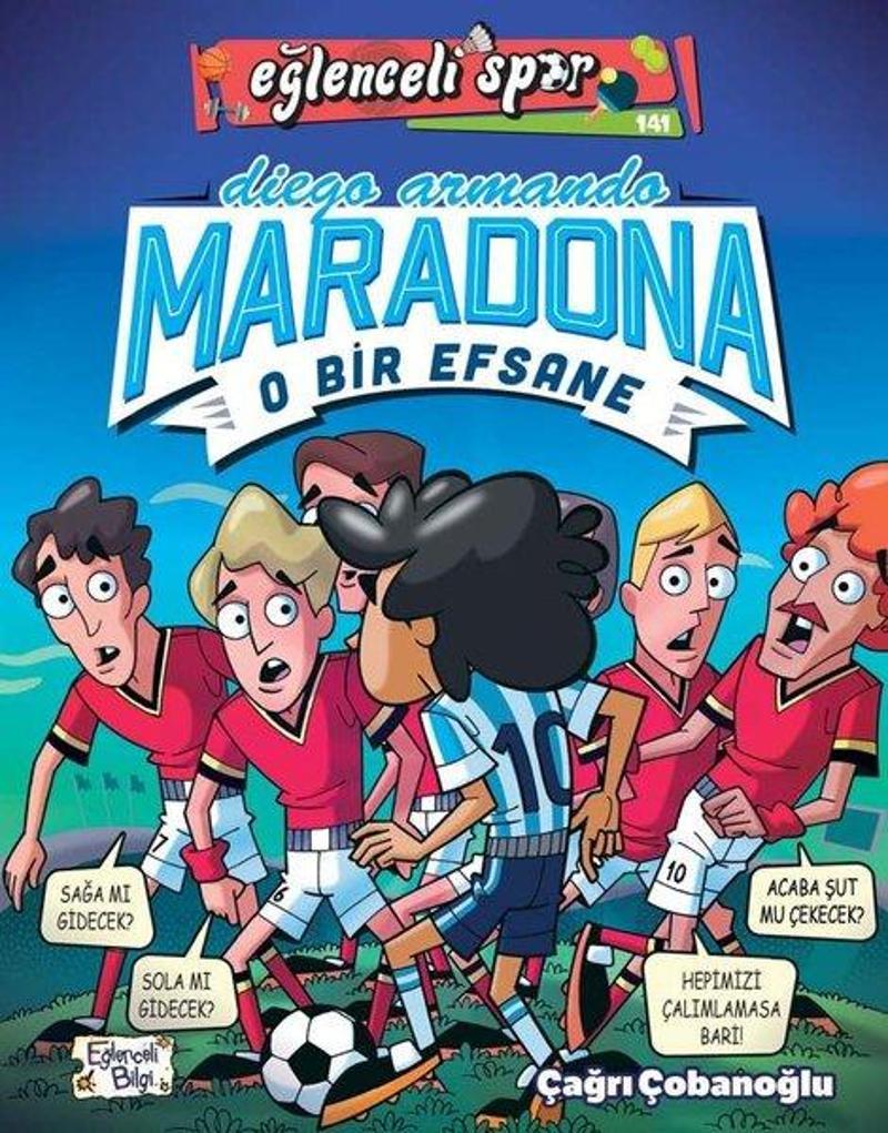 Diego Armando Maradona - O Bir Efsane - Eğlenceli Spor