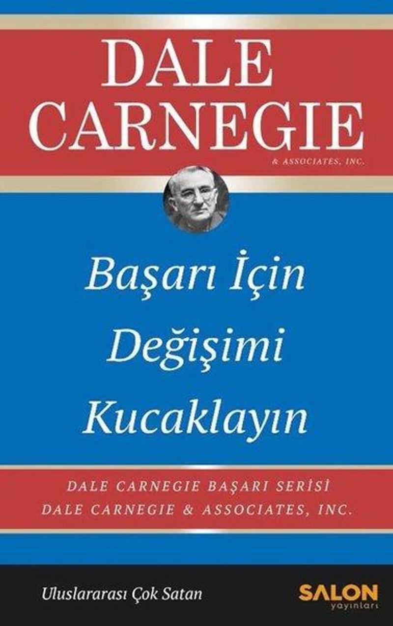 Salon Yayınları Başarı İçin Değişimi Kucaklayın - Dale Carnegie