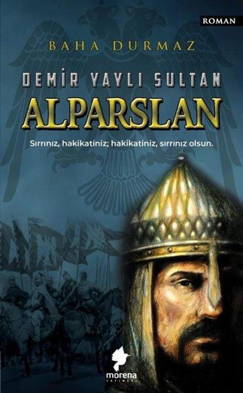 Morena Yayınevi Demir Yaylı Sultan: Alparslan - Baha Durmaz