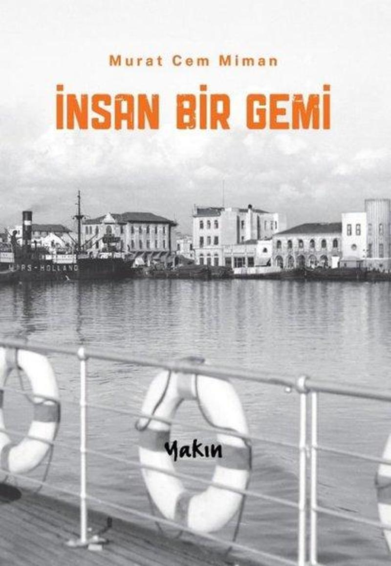 İnsan Bir Gemi