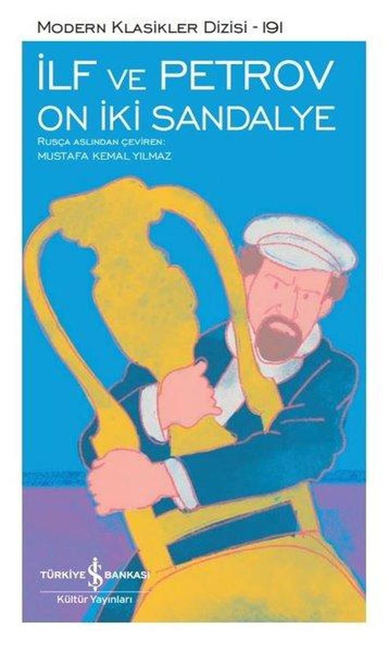 İş Bankası Kültür Yayınları On İki Sandalye - Modern Klasikler 191 - Yevgeni Petrov
