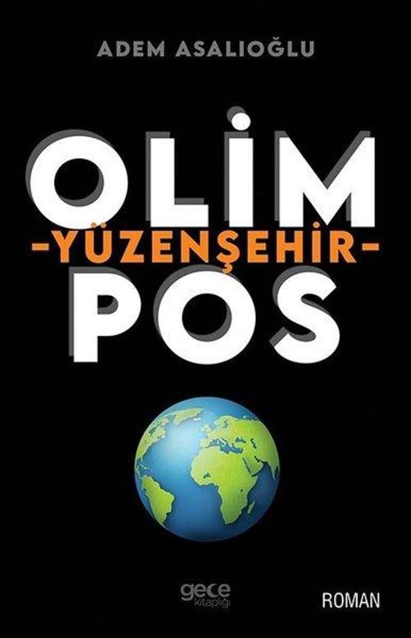 Gece Kitaplığı Olimpos - Yüzenşehir - Adem Asalıoğlu