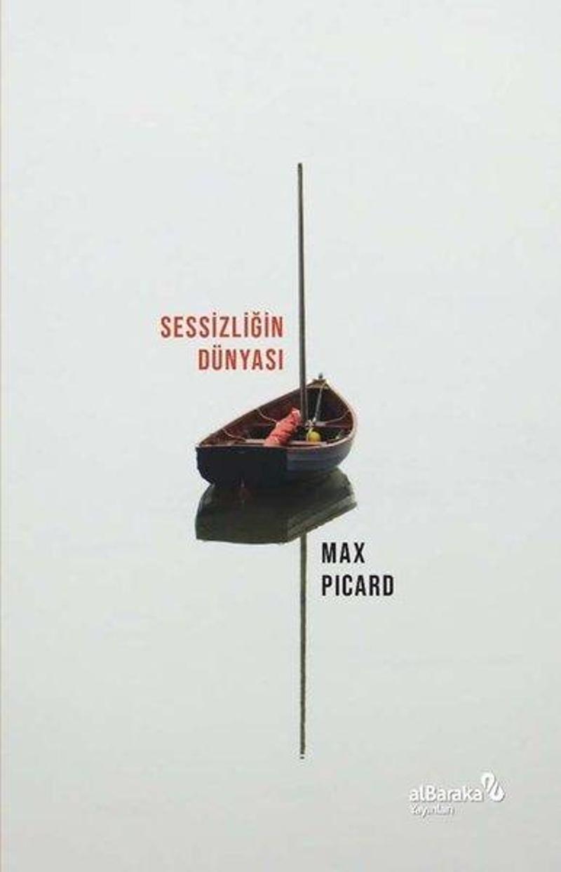 alBaraka Yayınları Sessizliğin Dünyası - Max Picard