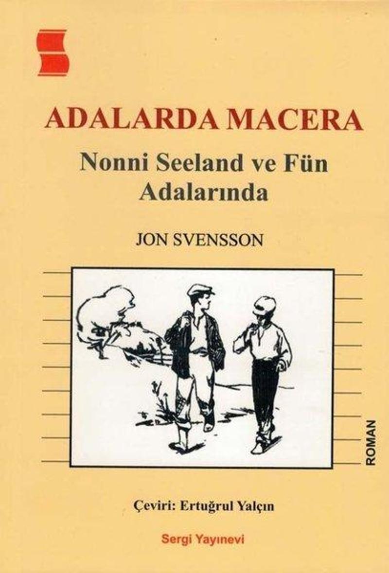Sergi Yayınevi Adalarda Macera - Nonni Seeland ve Fün Adalarında - Jon Svensson