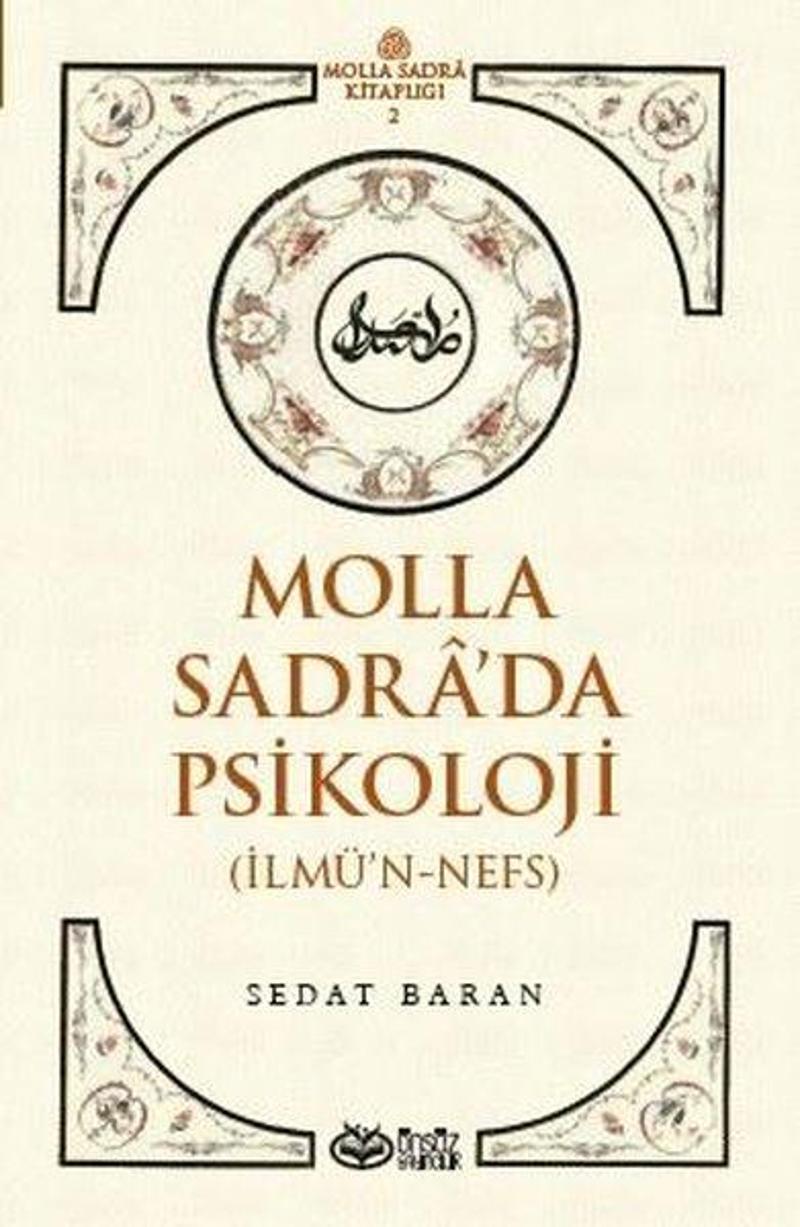 Molla Sadra'da Psikoloji - İlmü'n - Nefs