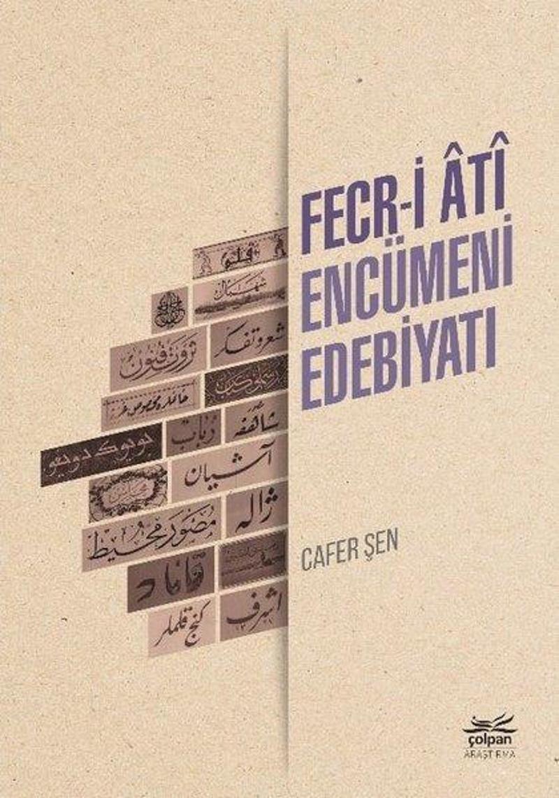 Çolpan Fecr-i Ati Encümeni Edebiyatı - Cafer Şen