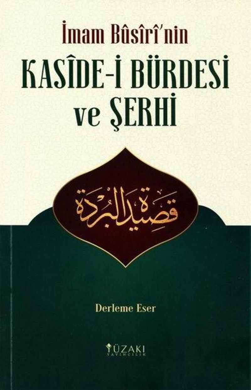 İmam Busiri'nin Kaside-i Bürdesi ve Şerhi