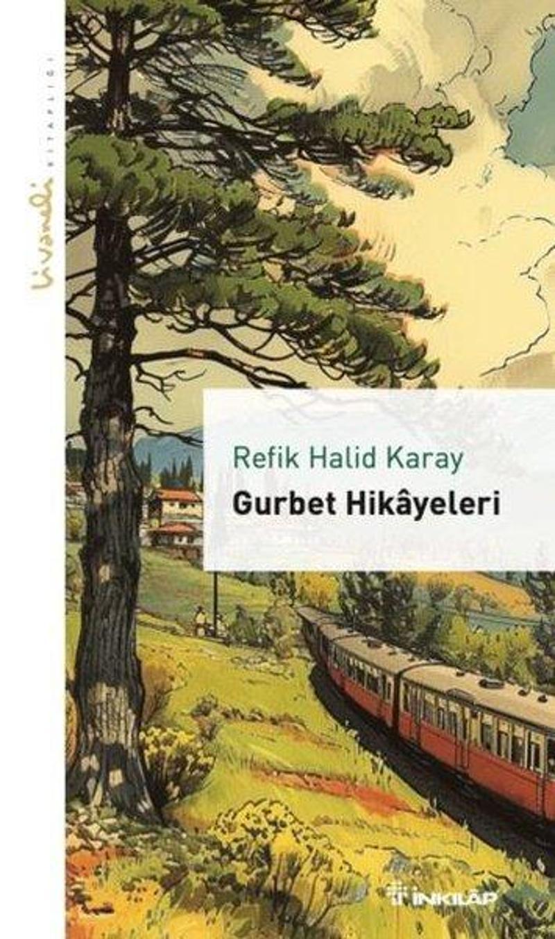 Gurbet Hikayeleri - Livaneli Kitaplığı