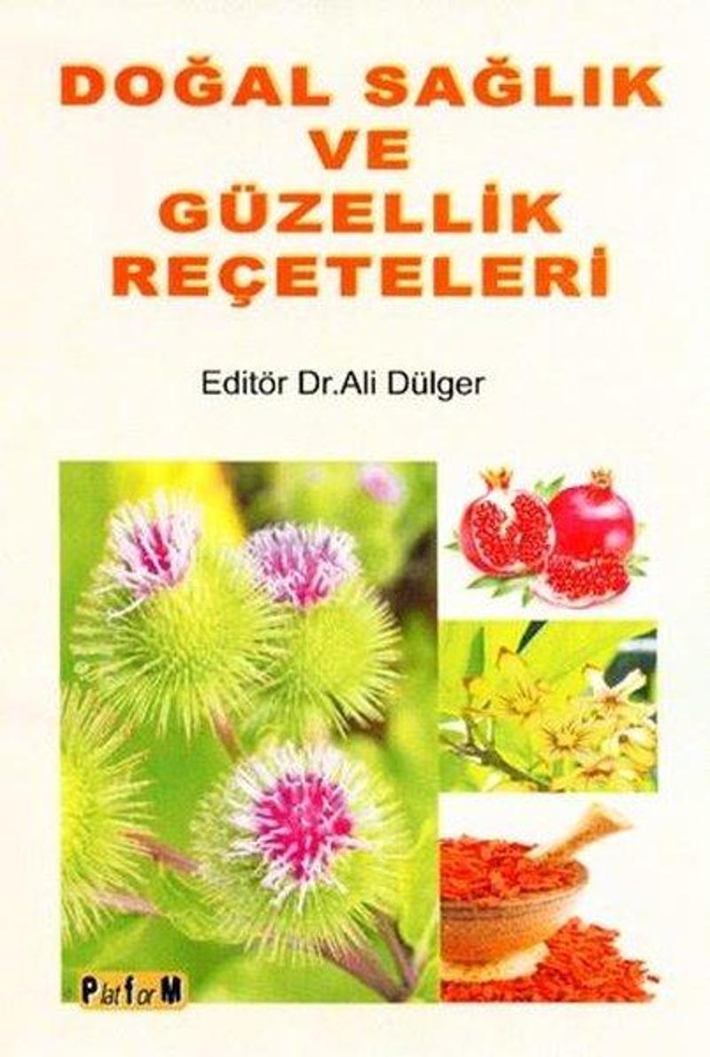 Doğal Sağlık ve Güzellik Reçeteleri