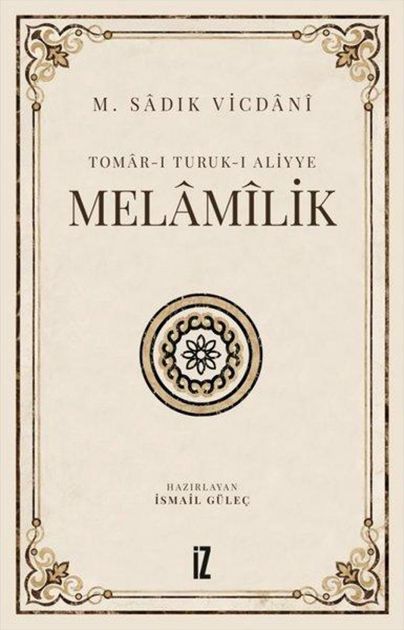 İz Yayıncılık Tomar-ı Turuk-ı Aliyye: Melamilik - Kolektif