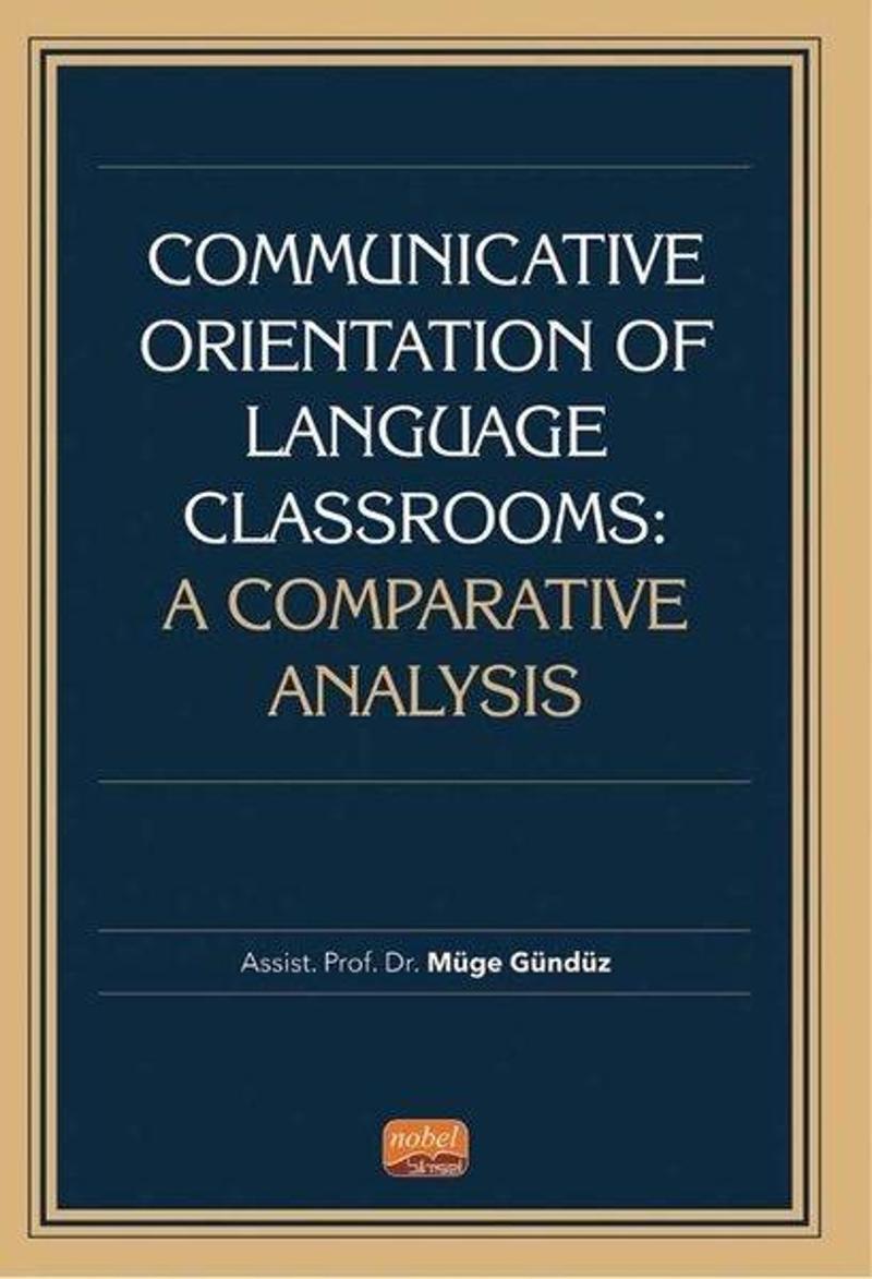 Communicative Orientation of Language Classrooms: A Comparative Analysis