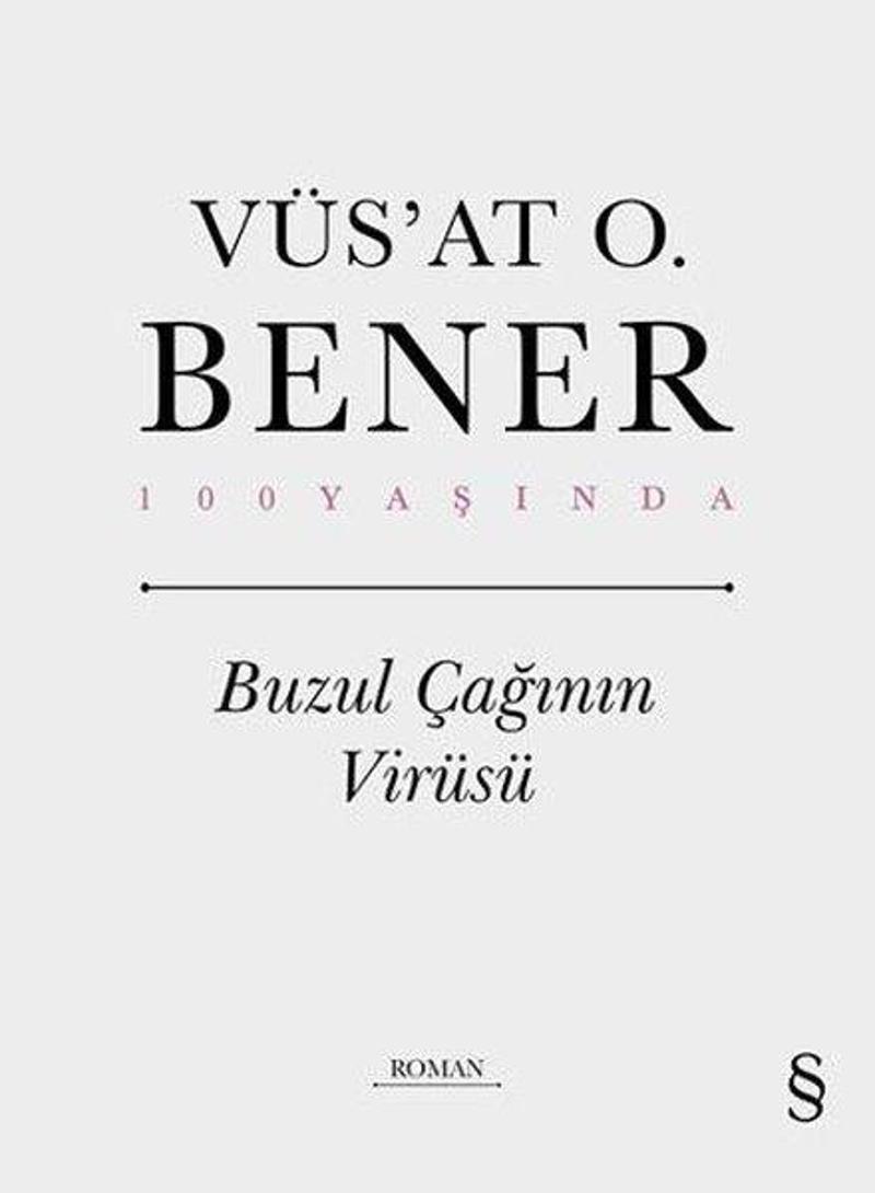 Buzul Çağının Virüsü - 100 Yaşında