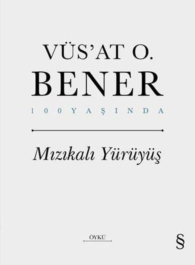 Mızıkalı Yürüyüş - 100 Yaşında