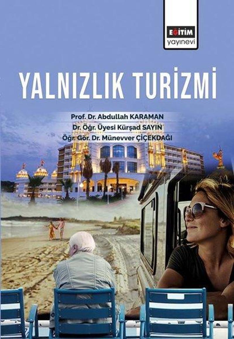 Eğitim Yayınevi Yalnızlık Turizmi - Abdullah Karaman