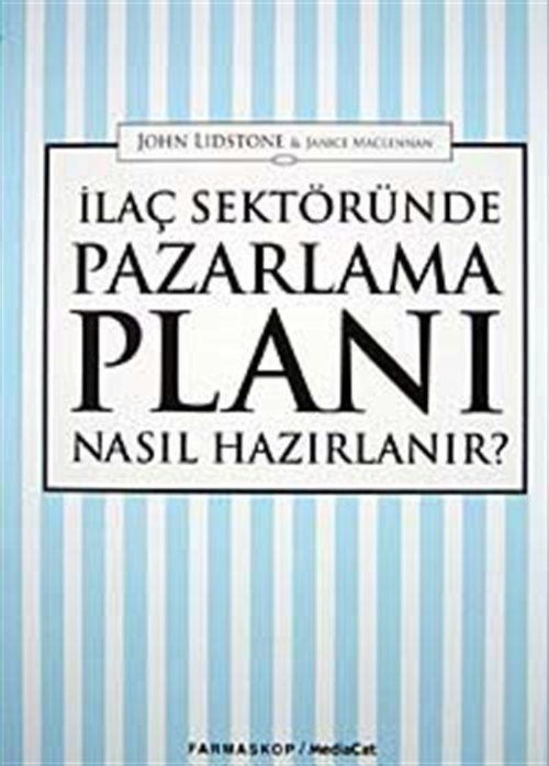 İlaç Sektöründe Pazarlama Planı Nasıl Hazırlanır?