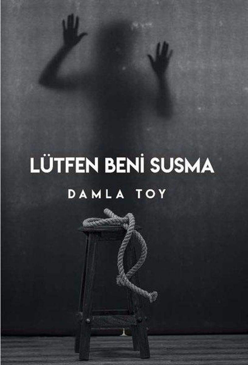 Lütfen Beni Susma