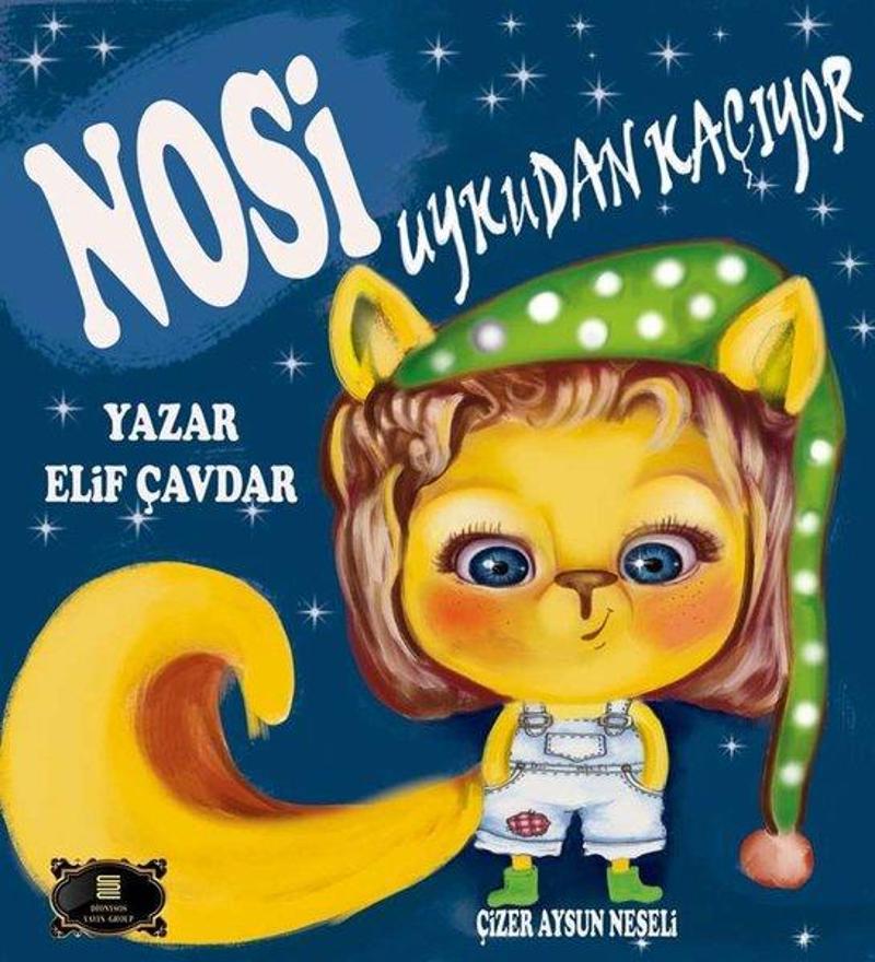 Dionysos Yayın Group Nosi Uykudan Kaçıyor - Elif Çavdar