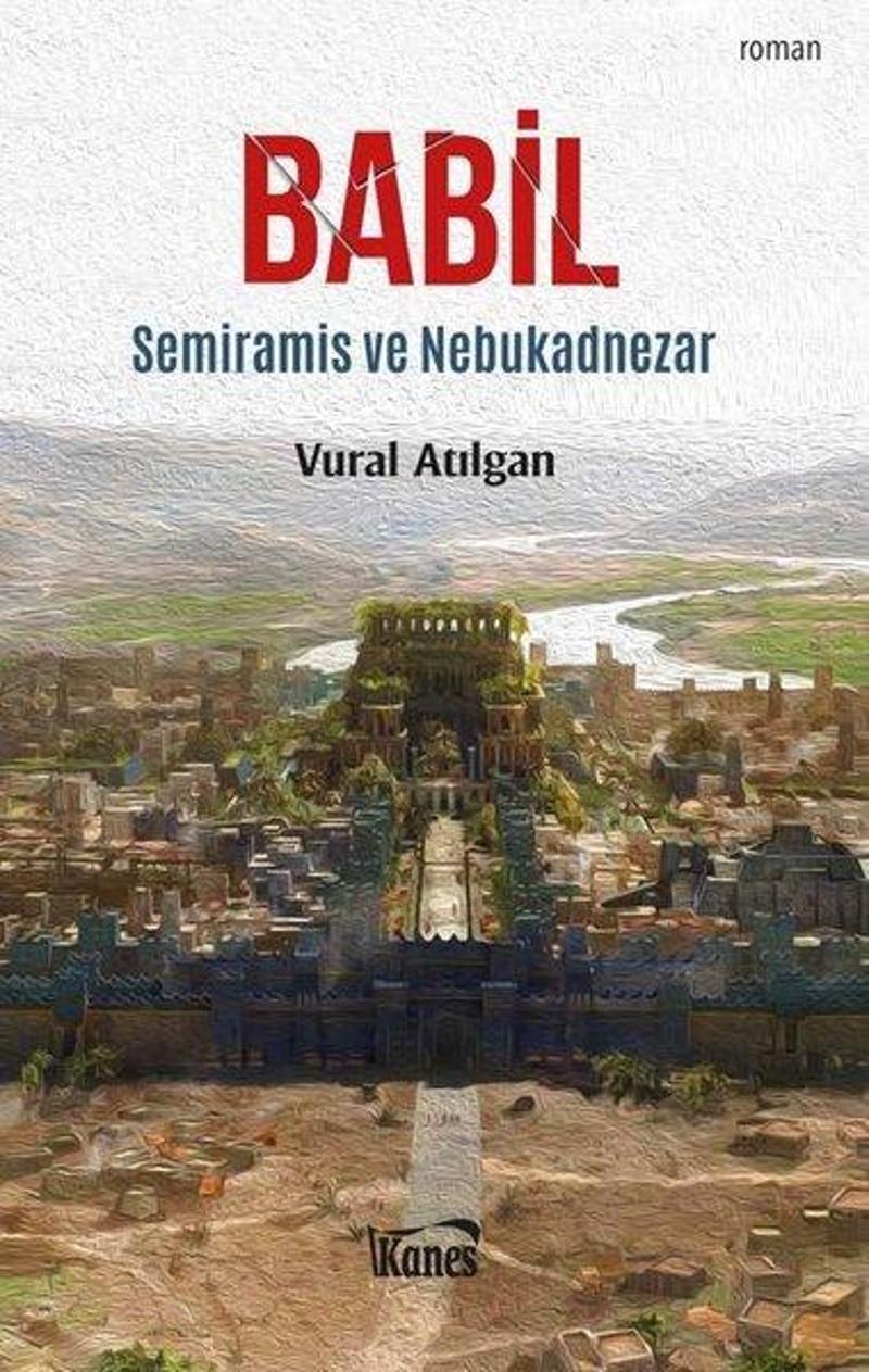 Babil-Semiramis ve Nebukadnezar