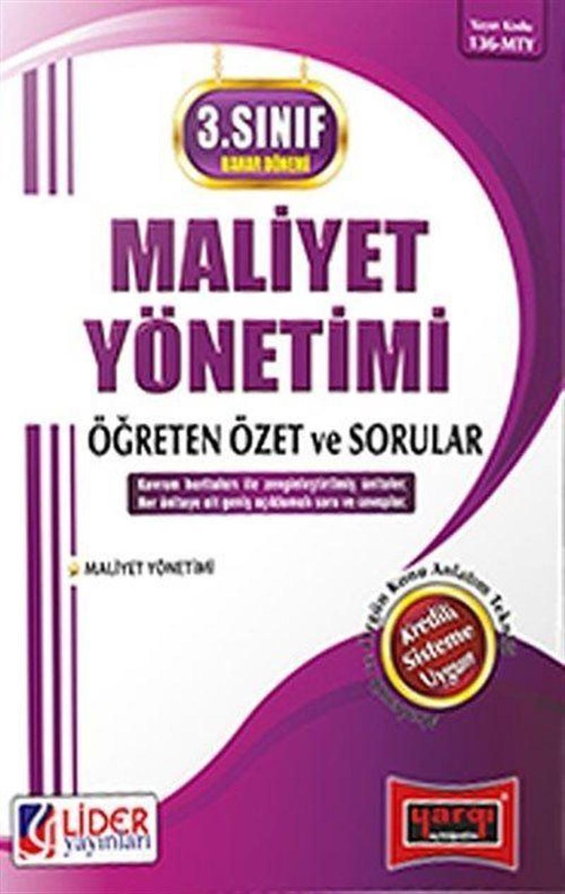 AÖF 3. Sınıf Bahar Dönemi Maliyet Yönetimi Öğreten Özet ve Sorular (Kod:136-MTY)