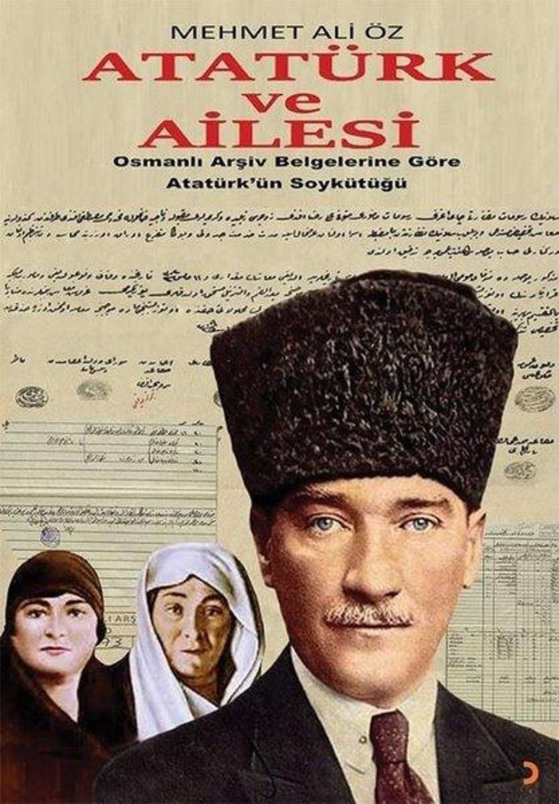 Cinius Yayinevi Atatürk ve Ailesi - Mehmet Ali Öz