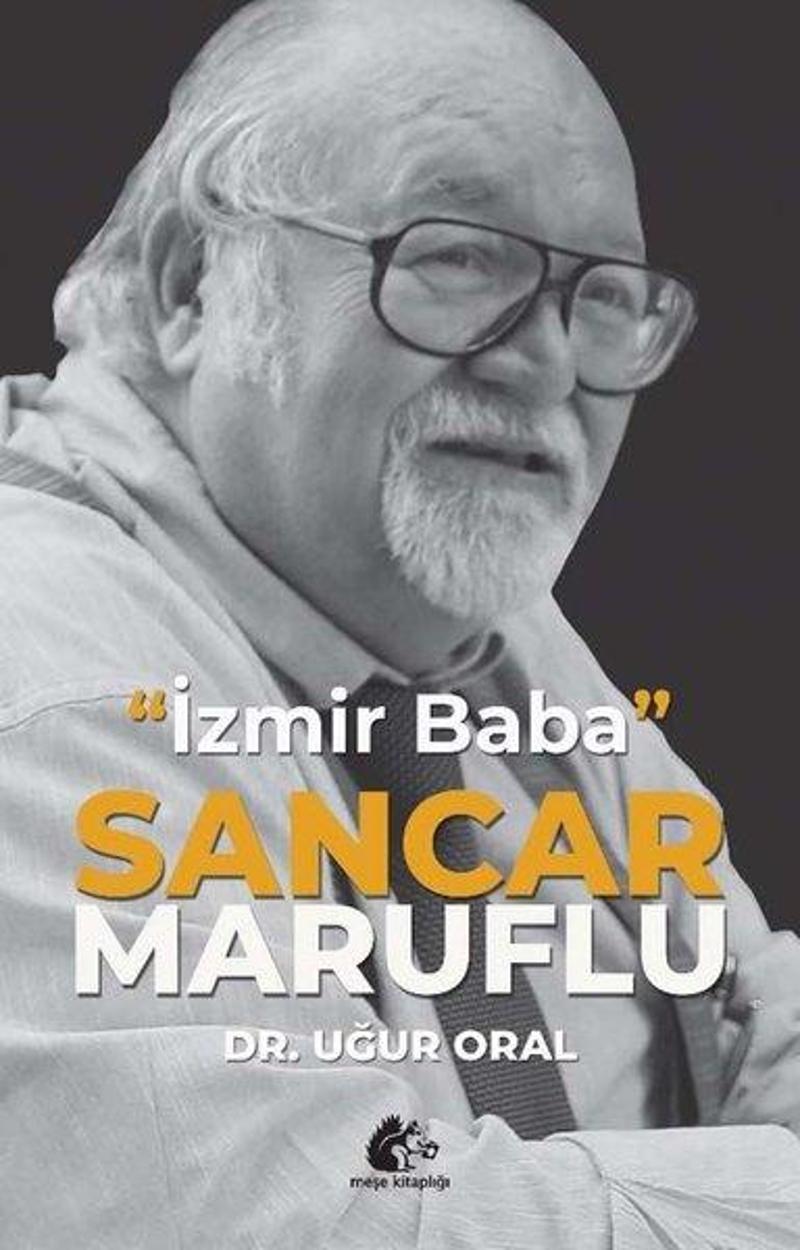 Meşe Kitaplığı Sancar Maruflu - İzmir Baba - Uğur Oral