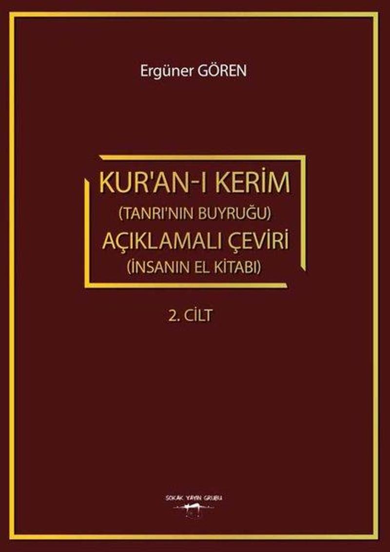 Sokak Kitapları Yayınları Kur'an-ı Kerim 2.Cilt Açıklamalı Çeviri - İnsanın El Kitabı - Ergüner Gören