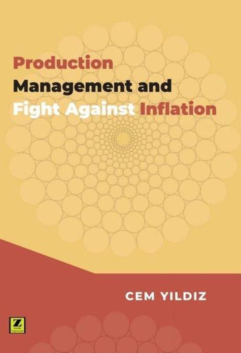 Production Management and Fight Aganist Inflation