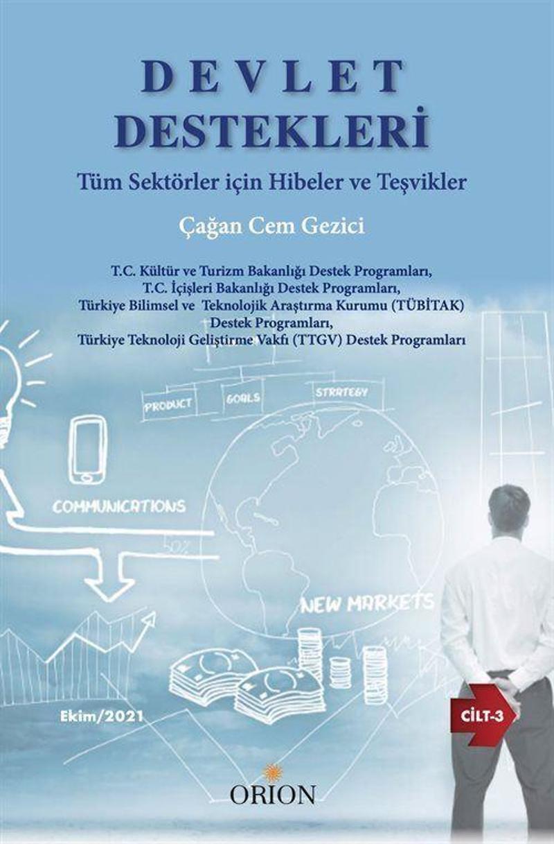 Devlet Destekleri (Cilt 3) - Tüm Sektörler için Hibeler ve Teşvikler