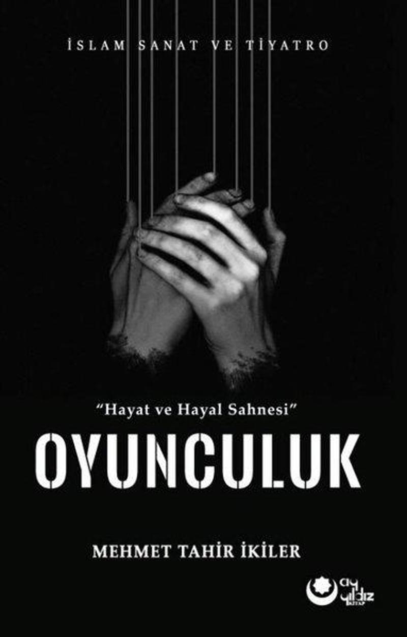 Oyunculuk - Hayat ve Hayal Sahnesi