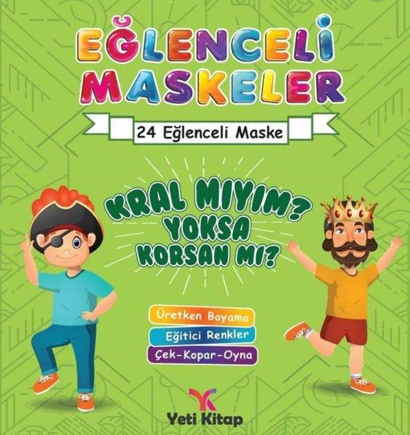 Eğlenceli Maskeler Kral mıyım Yoksa Korsan mı?