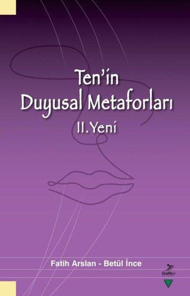Grafiker Yayınları Ten'in Duyusal Metaforları 2. Yeni - Betül İnce