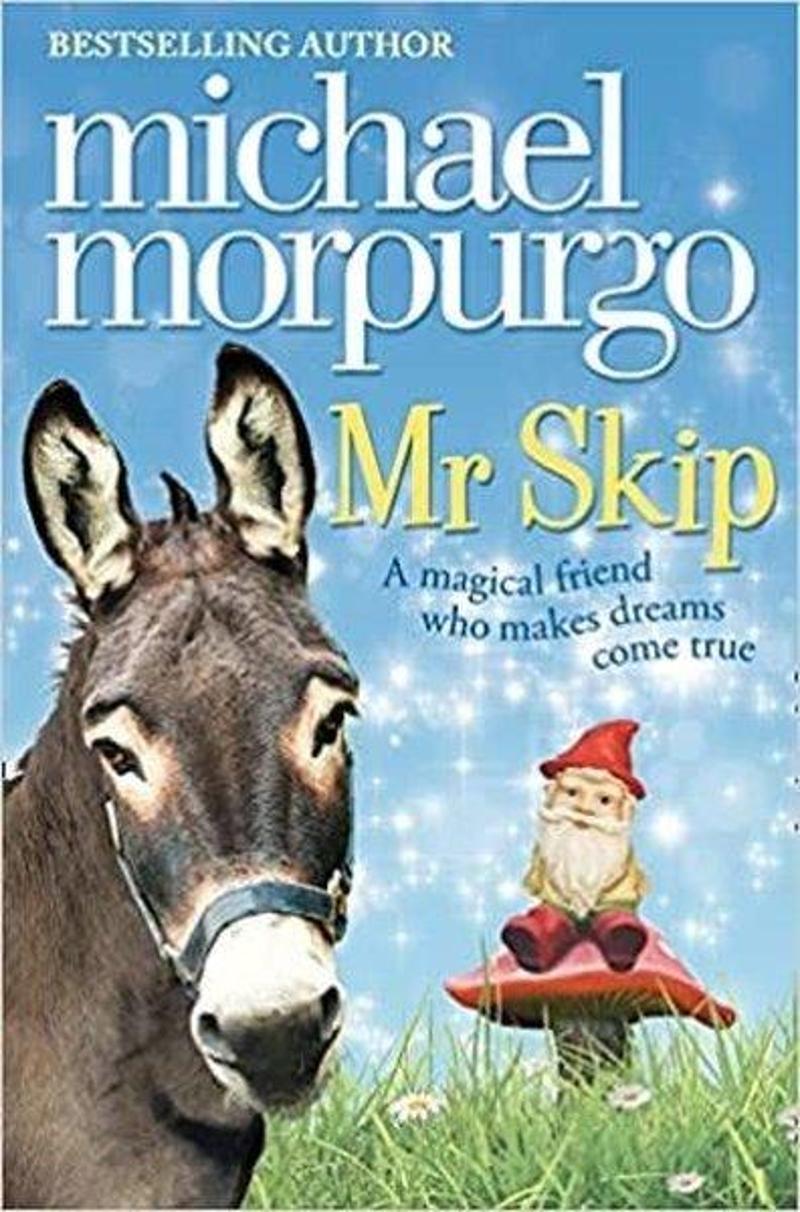 Harper Collins Publishers Mr Skip - Michael Morpurgo