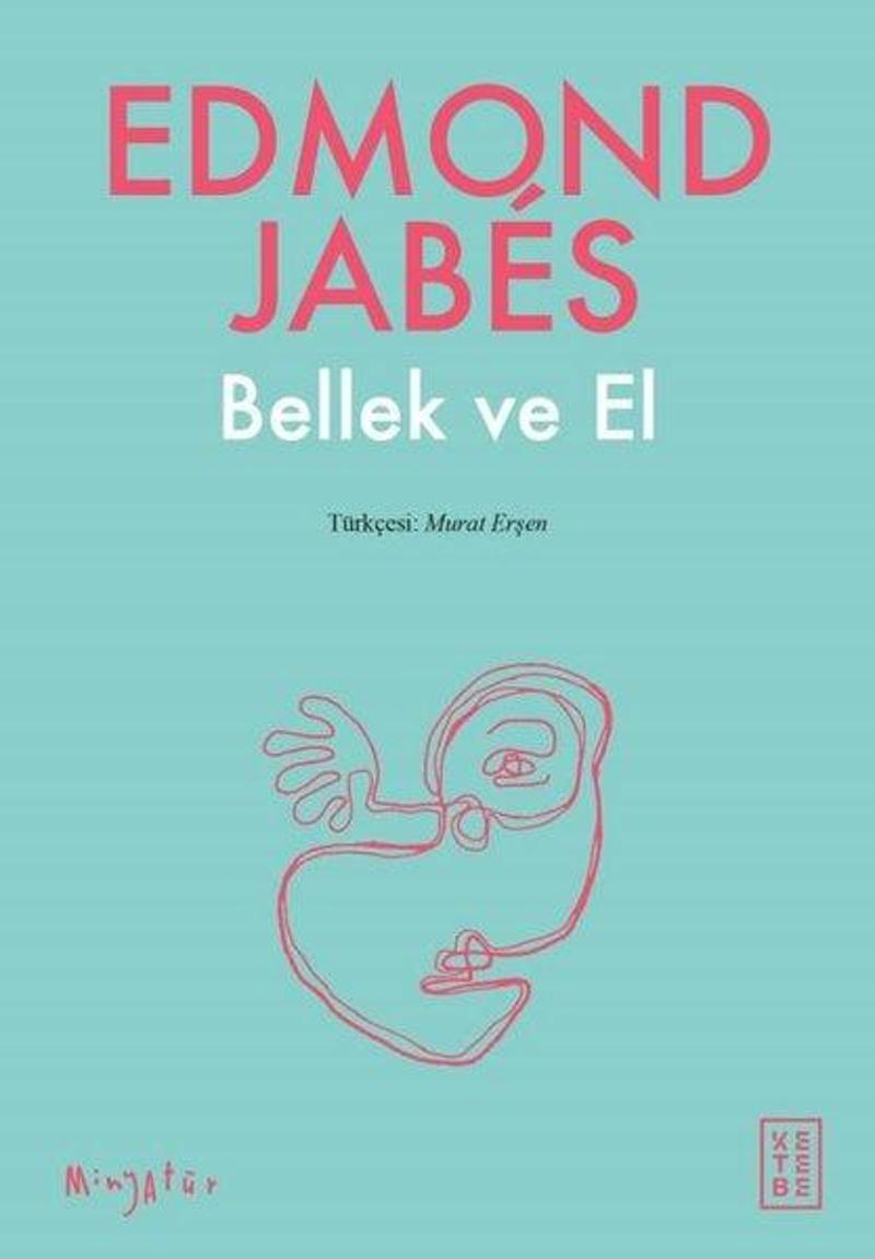 Ketebe Bellek ve El - Edmond Jabes