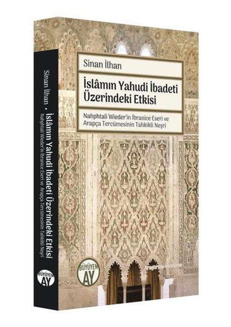 Büyüyenay Yayınları İslamın Yahudi İbadeti Üzerindeki Etkisi - Sinan İlhan IR9716