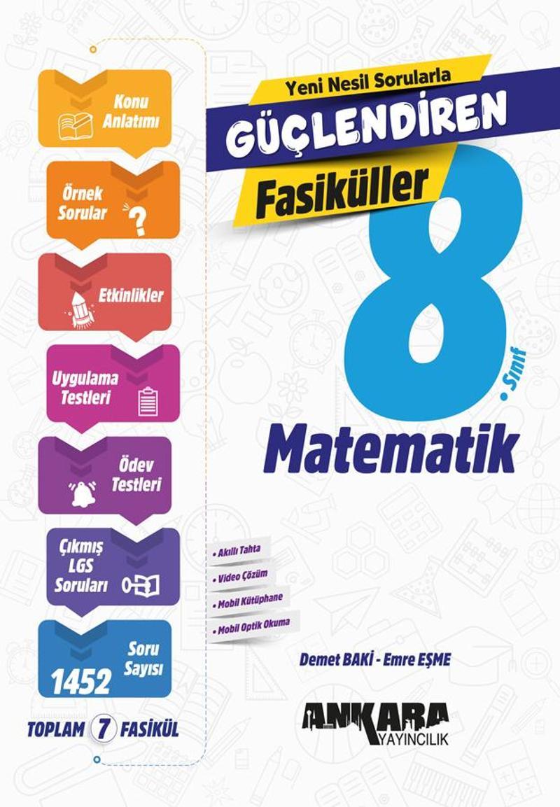 Ankara 2025 8. Sınıf Lgs Matematik 1-2-3-4-5-6-7 Güçlendiren Fasikül Seti Konu A. Soru Bankası