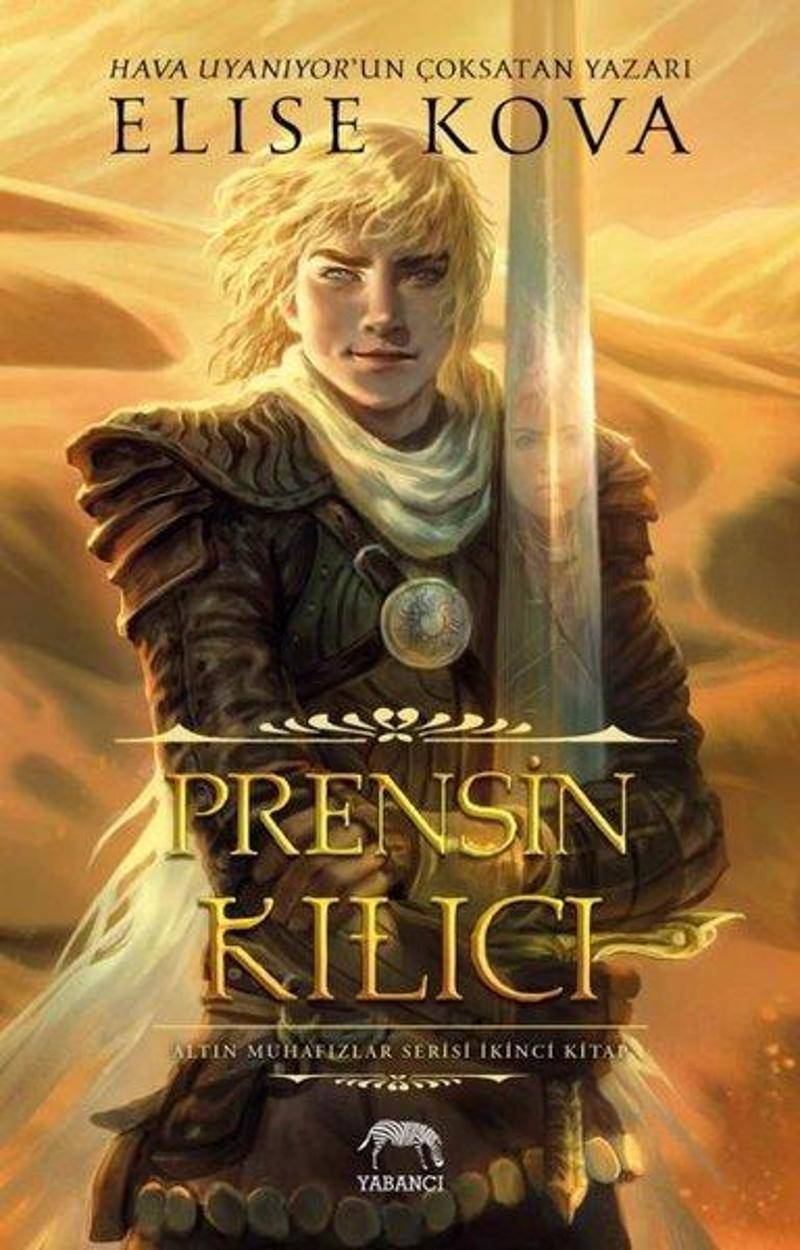 Yabancı Prensin Kılıcı - Elise Kova
