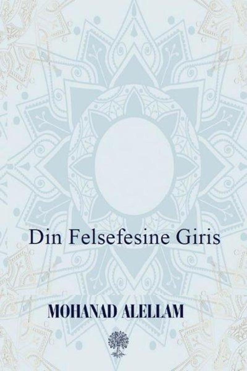 Platanus Publishing Din Felsefesine Giriş - Mohanad Alellam