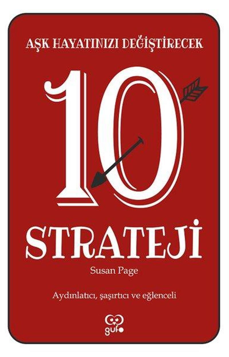 Gufo Yayınları Aşk Hayatınızı Değiştirecek 10 Strateji - Susan Page